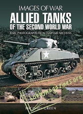 Images of War : Allied Tanks of the Second World War