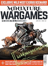 Miniature Wargames - June 2018