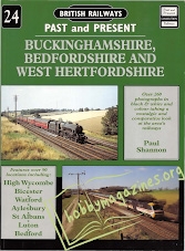 British Railways Past and Present - Buckinghamshire,Bedfordshire and West Hertfordshire