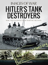 Images of War - Hitler’s Tank Destroyers