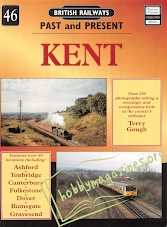 British Railways Past and Present - Kent
