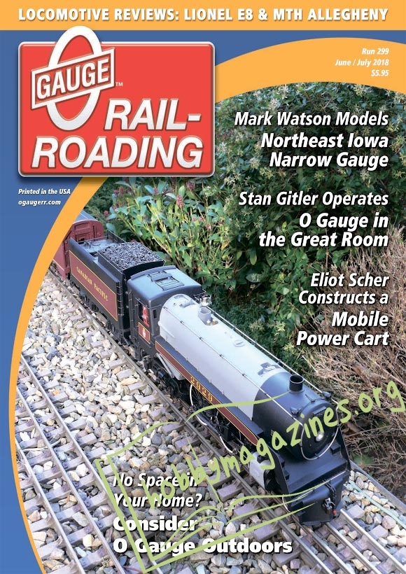 0 Gauge Railroading - June/July 2018