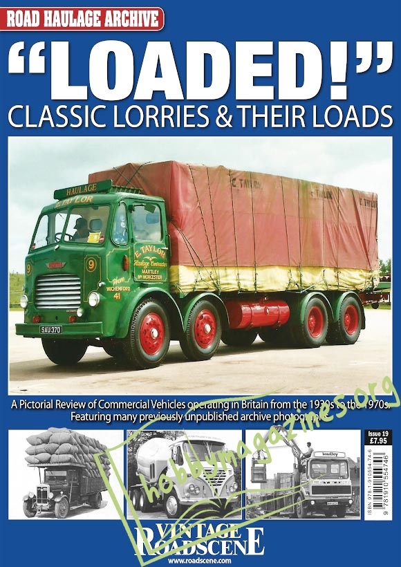 Road Haulage Archive 19 - Classic Lorries & Their Loads