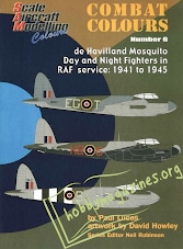 Combat Colours 6 - de Havilland Mosquito Day and Night Fighters in RAF service 1941 to 1945