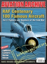 Aeroplane Collector's Archive - RAF Centenary 100 Famous Aircraft Vol 3: Fighters and Bombers of the Cold War