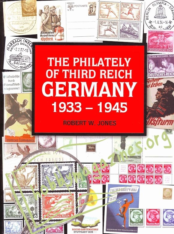 The Philately of Third Reich Germany 1933-1945