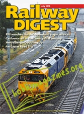 Railway Digest – July 2018
