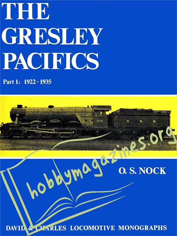 The Gresley Paciffics Part 1 : 1922-1935