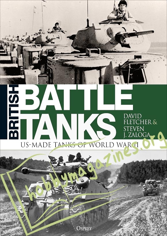 British Battle Tanks: US-Made Tanks of World War II