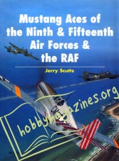 Aircraft of the Aces - Mustang Aces of the 9th and 15th Airforces and RAF