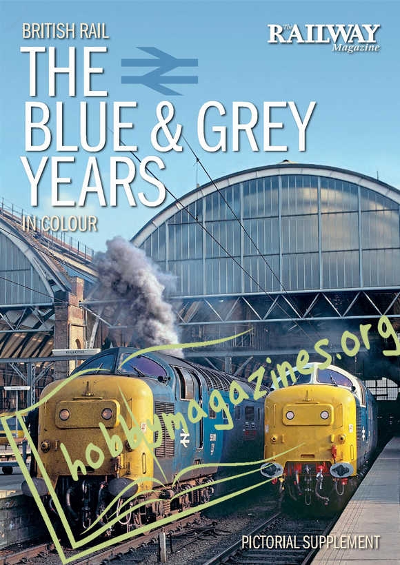 British Rail The Blue & Grey years in Colour