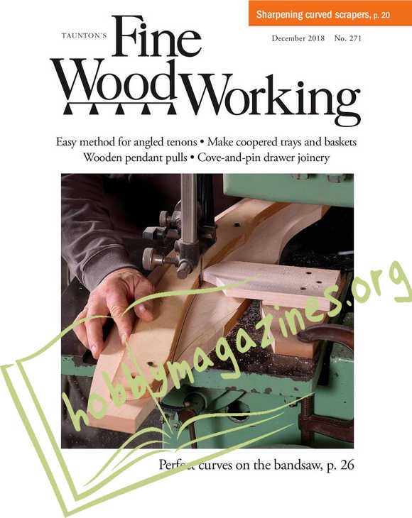 Fine Woodworking 271 - November/December 2018