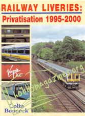 Railway Liveries : Privatisation 1995-2000