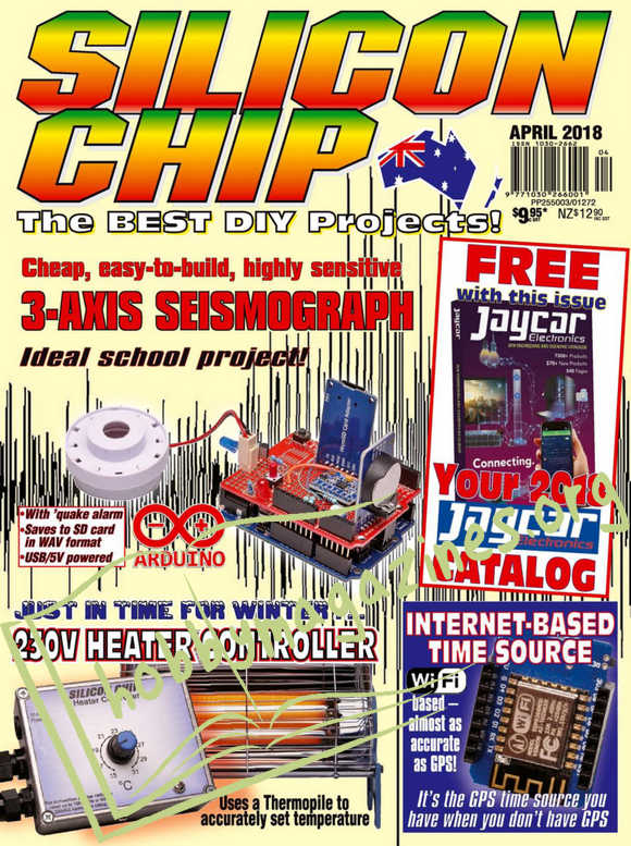 Silicon Chip - April 2018