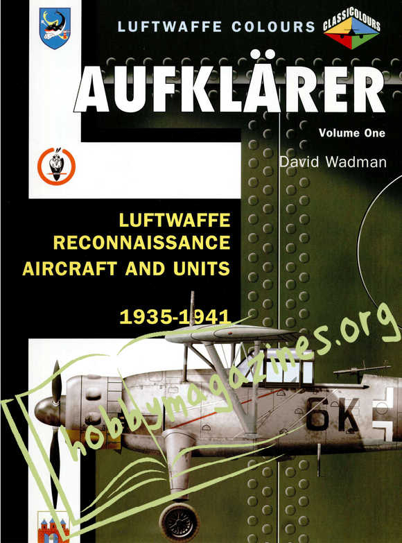 Luftwaffe Colours - Aufklarer vol.1 Luftwaffe reconnaisance aircraft & units 1935-41