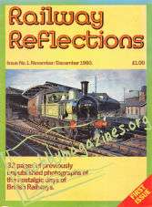 Railway Reflections Iss.01 - November/December 1980