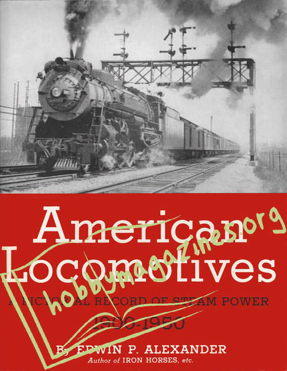 American Locomotives. A Pictorial Record of Steam Power 1900-1950