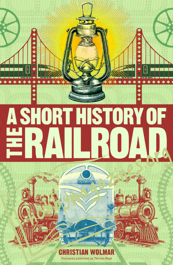 A Short History of the Railroad