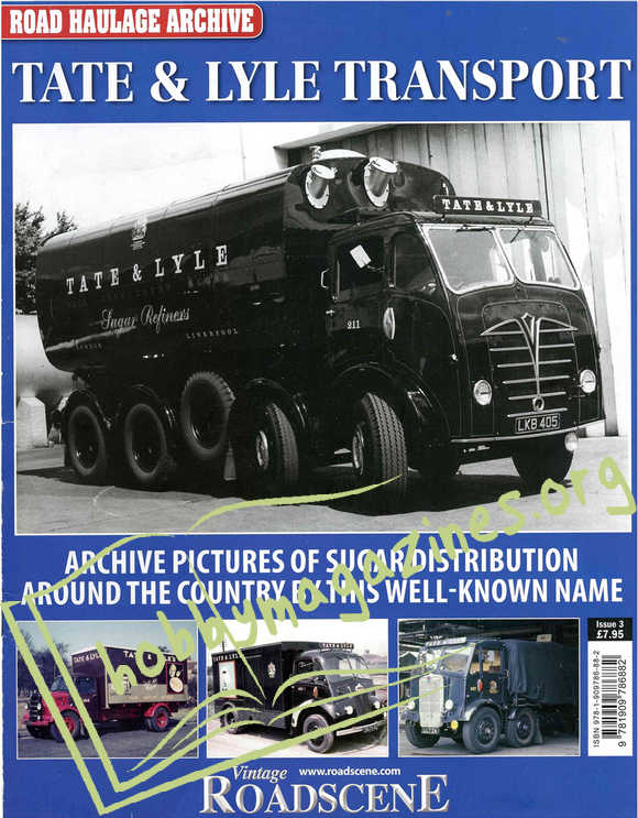 Road Haulage Archive Issue 3 - Tate & Lyle Transport