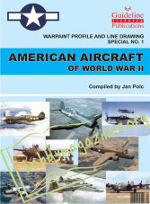 Warpaint Profile and Line Drawing Special No.1 - American Aircraft of World War II