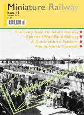 Miniature Railway Issue 46 - Summer 2019
