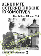 Eisenbahn Steckbrief 2 - Berühmte Österreichische Lokomotiven.Die Reihen 114 und 2014