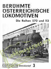 Eisenbahn Steckbrief 3 - Berühmte Österreichische Lokomotiven.Die Reihen 570 und 113