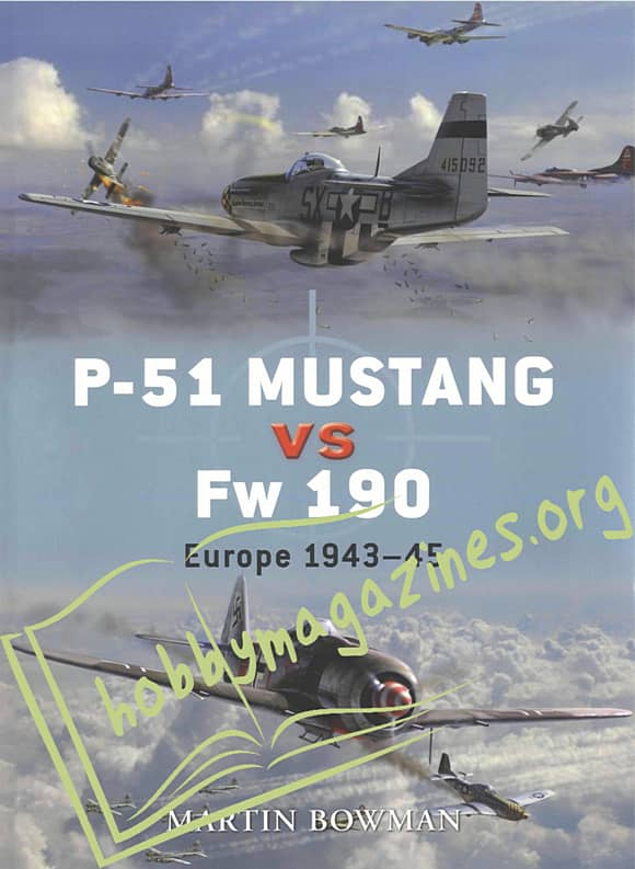 P-51 MUSTANG vs Fw 190. Europe 1943-45