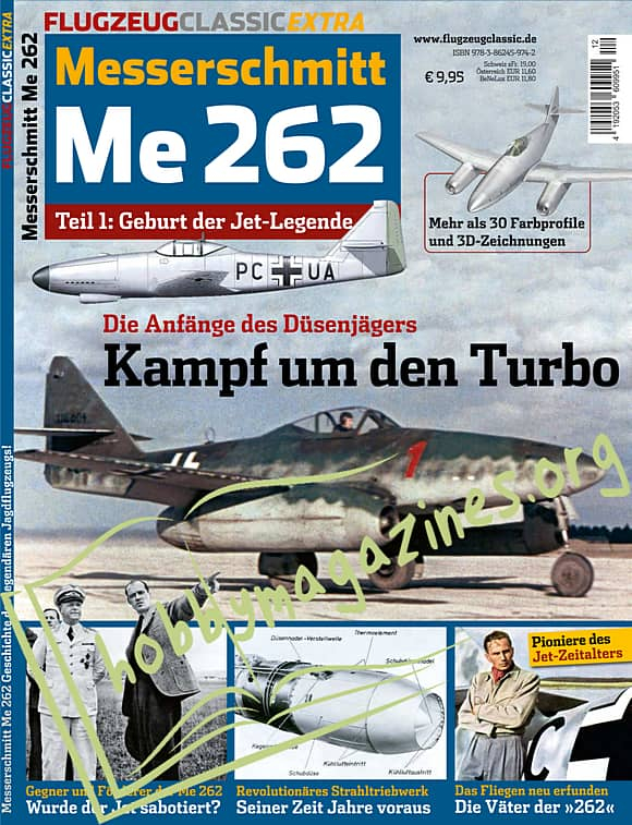 Flugzeug Classic Extra – Messerschmitt Me262  Teil 1: Geburt der Jet-Legende