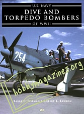 U.S. NAVY Dive and Torpedo Bombers of WW II