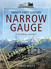 Twenty First Century Narrow Gauge