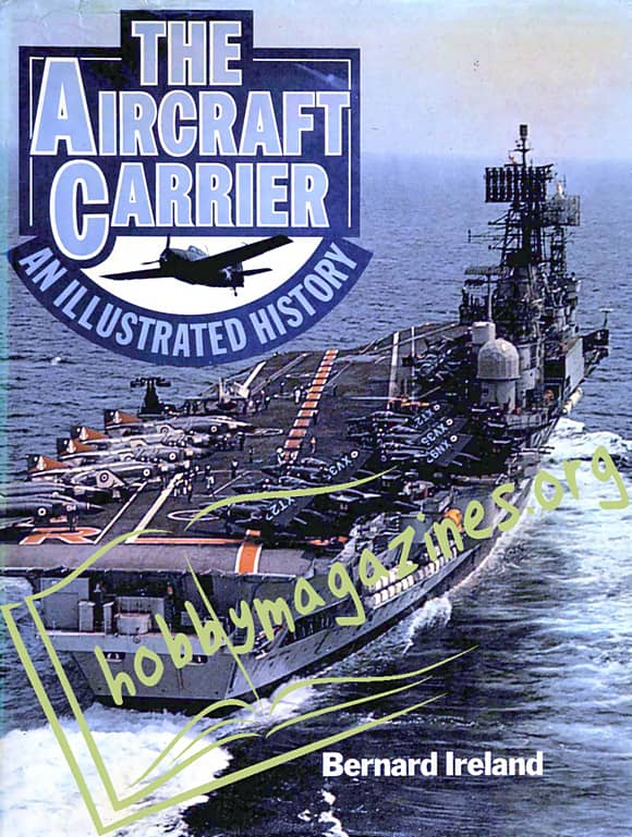 The Aircraft Carrier.An Illustrated History