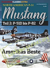 Flugzeug Classic Extra North American P-51 Mustang Teil 2:P-51D bis P-82