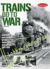 Classic Trains Special - Trains Go To War