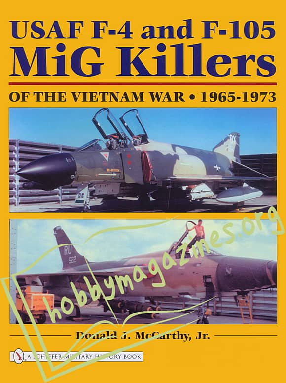 USAF F-4 and F-105 MiG Killers