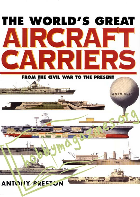 The World's Great Aircraft Carriers