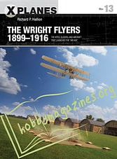 X-Planes: The Wright Flyers 1899-1916