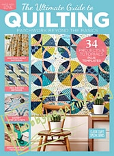 The Ultimate Guide to Quilting