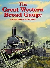 The Great Western Broad Gauge