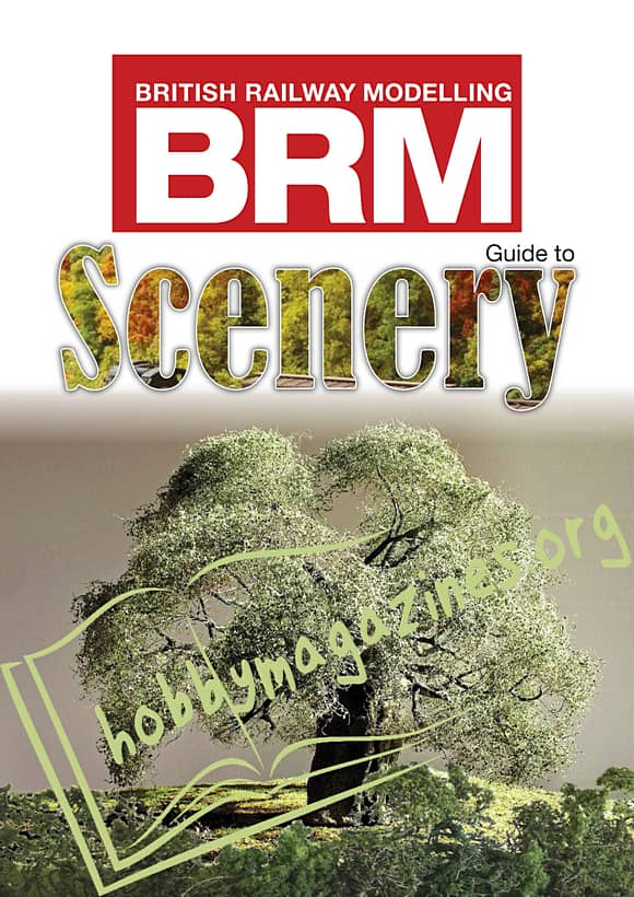 British Railway Modelling Special - Guide to Scenery