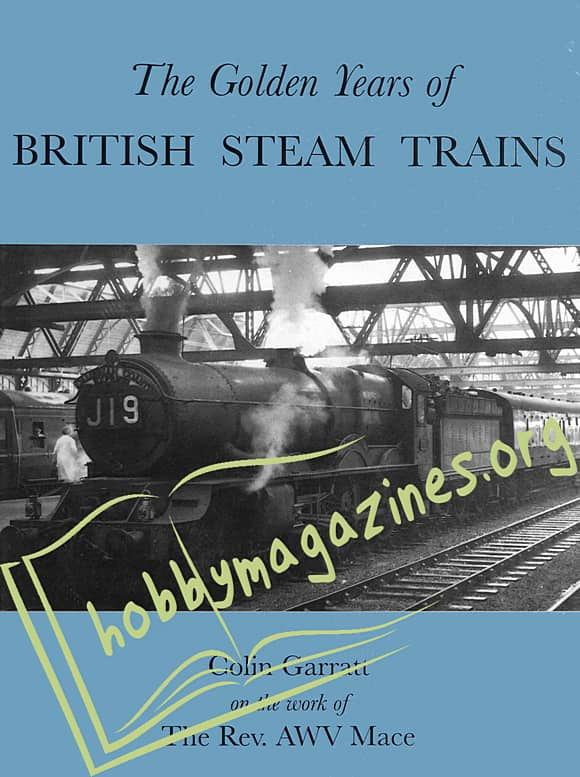 The Golden Years of British Steam Trains