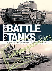 British Battle Tanks: British-Made Tanks of World War II