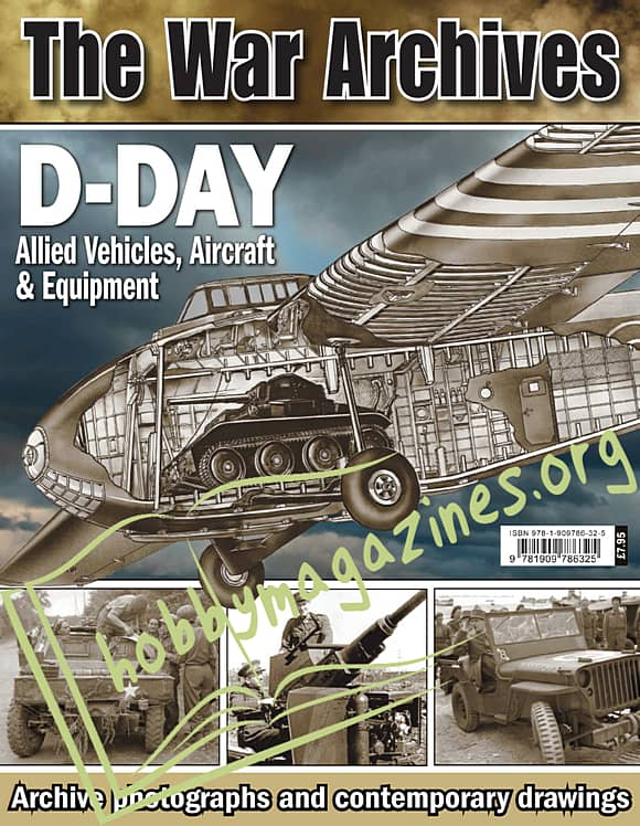 The War Archives -D-Day: Allied Vehicles, Aircraft & Equipment