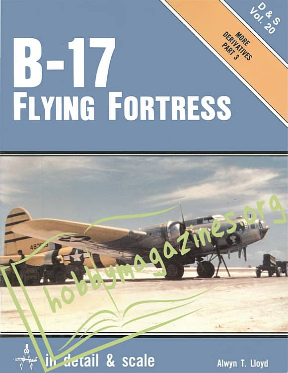 In Detail & Scale - B-17 Flying Fortress Part 3