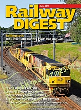 Railway Digest - June 2019