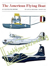 The American Flying Boat.An Illustrated History