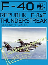 Flugzeuge Der Bundeswehr - Republic F-84F Thunderstreak