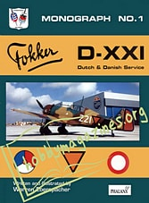 Monograph No.1 - Fokker D-XXI.Dutch & Danish Service