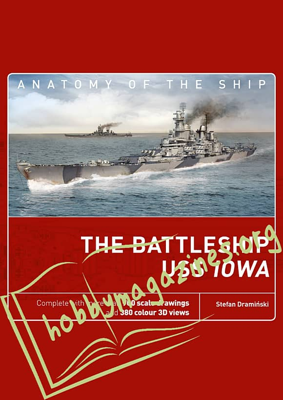 Anatomy of the Ship - The Battleship USS Iowa