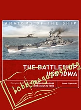 Anatomy of the Ship - The Battleship USS Iowa